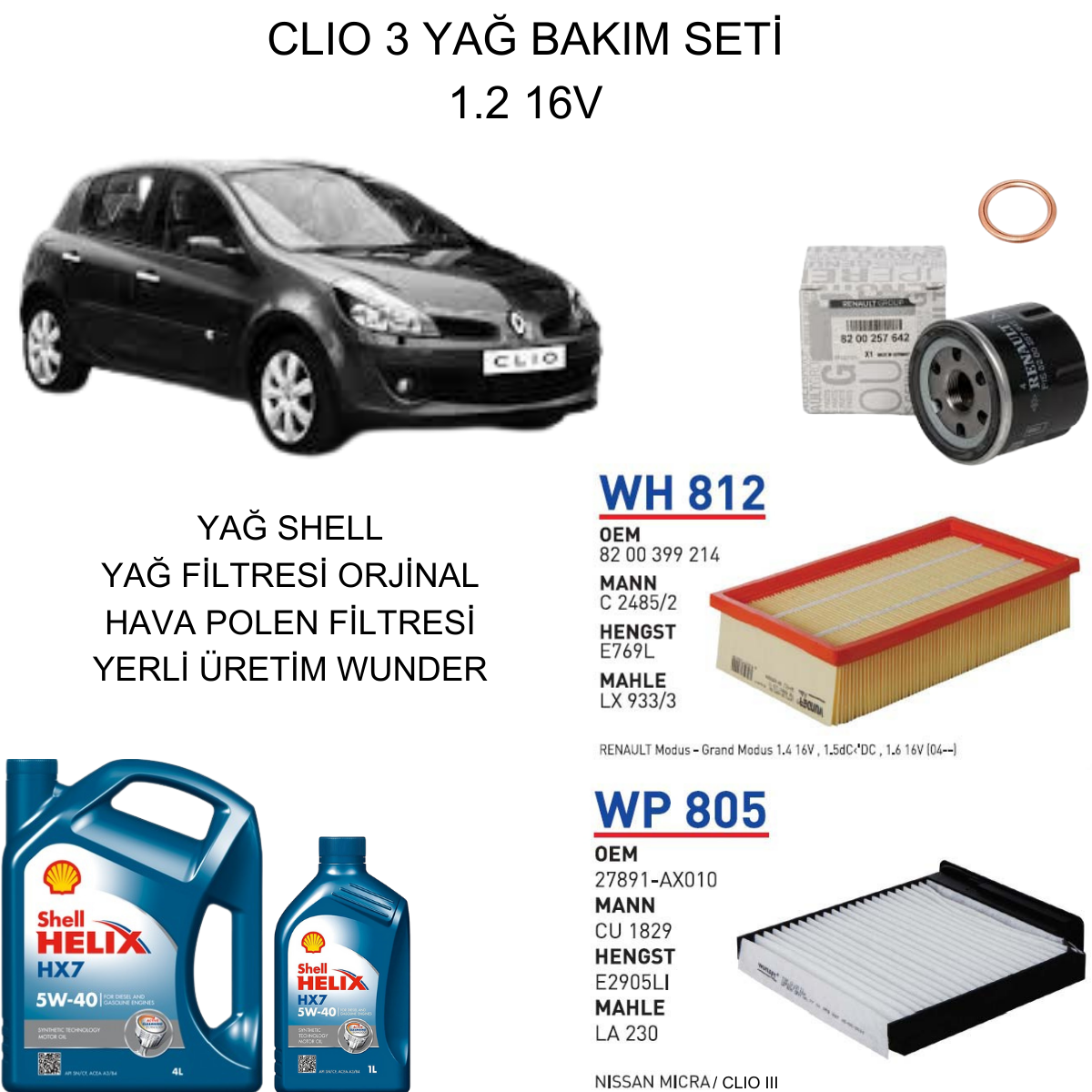 CLIO 3 (III) 1.2 16V YAĞ BAKIM SETİ