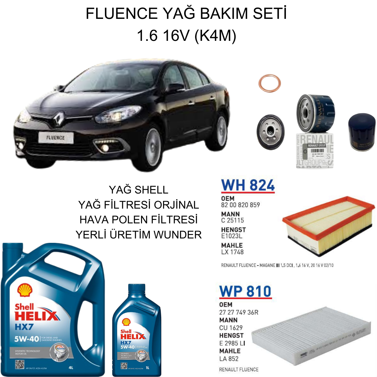 FLUENCE 1.6 16V K4M YAĞ BAKIM SETİ