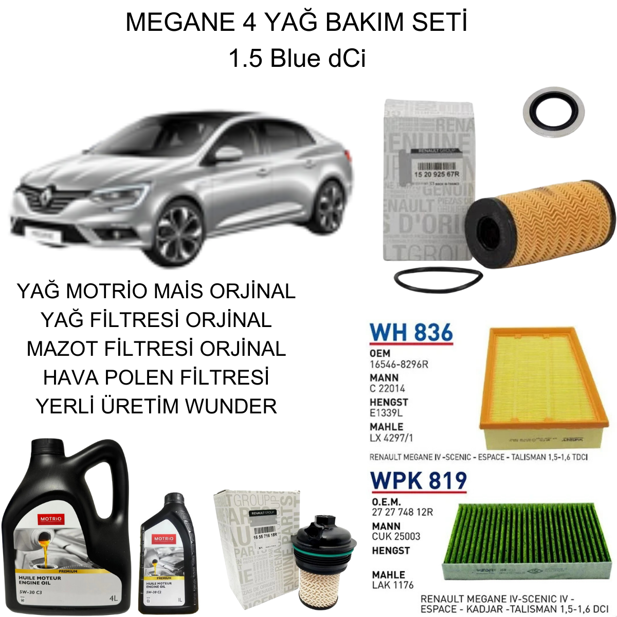 MEGANE 4 (IV) 1.5 BLUE DCI YAĞ BAKIM SETİ