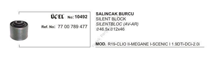 SALINCAK BURCU 10492 R19 CLIO-II MEGANE-I SCENIC-I (Q46.5XQ12X46) 7700789477
