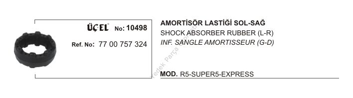 /AMORTİSÖR TAKOZU 10498 EKSPRES 7700757324