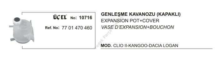 GENLEŞME KAVANOZU 10716 CLIO-II KANGO DACIA LOGAN MEGANE KAPAKLI