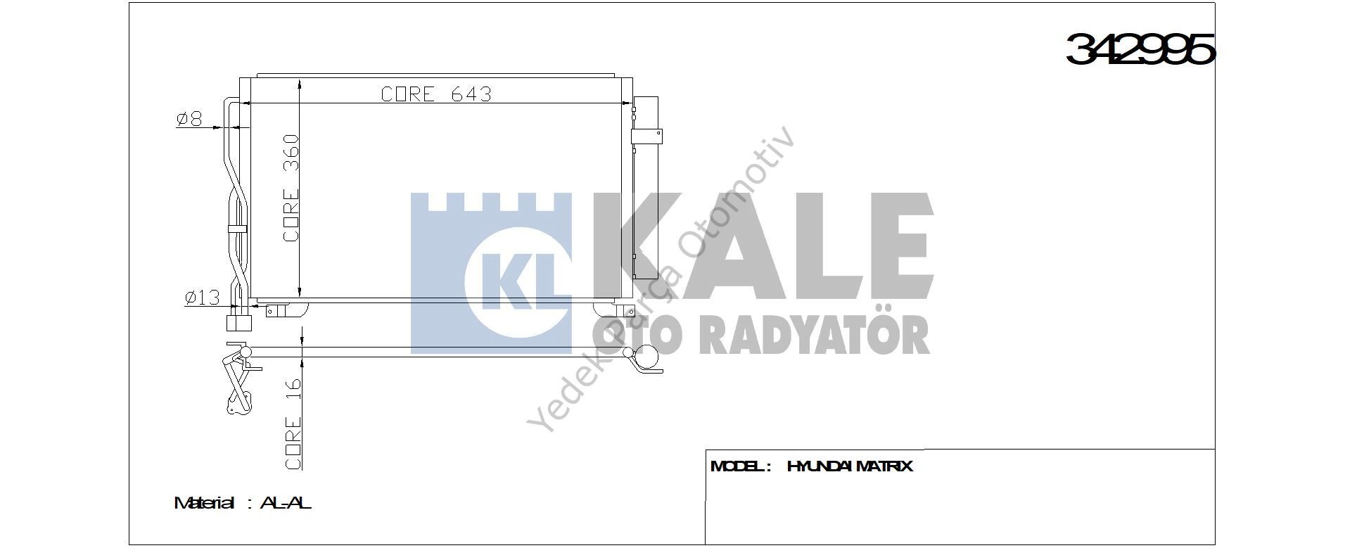 KLİMA RADYATÖRÜ 342995 MATRIX 1.5 CRDI VGT 01-> (KURUTUCU İLE)