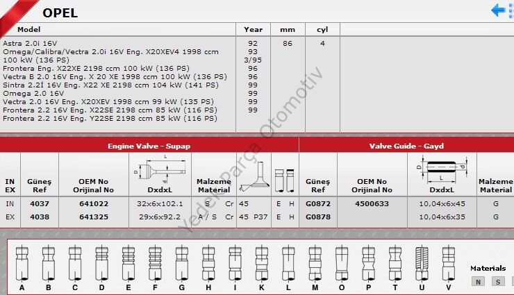 SİBOP TAKIMI 4037 4038 IN-8 EX-8 VECTRA-B 2.0İ 16V (X20XEV)