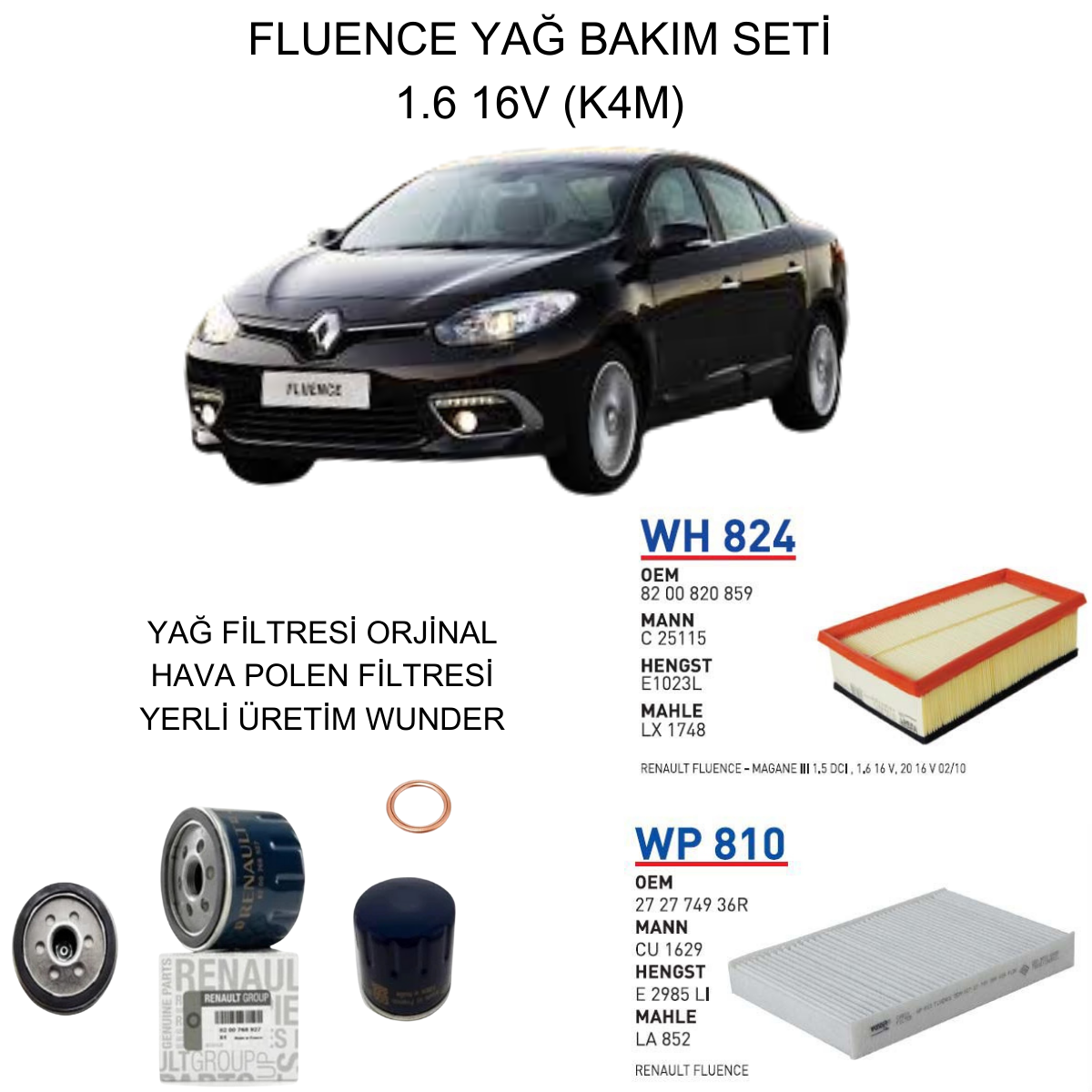 FLUENCE 1.6 16V K4M YAĞ BAKIM SETİ-2
