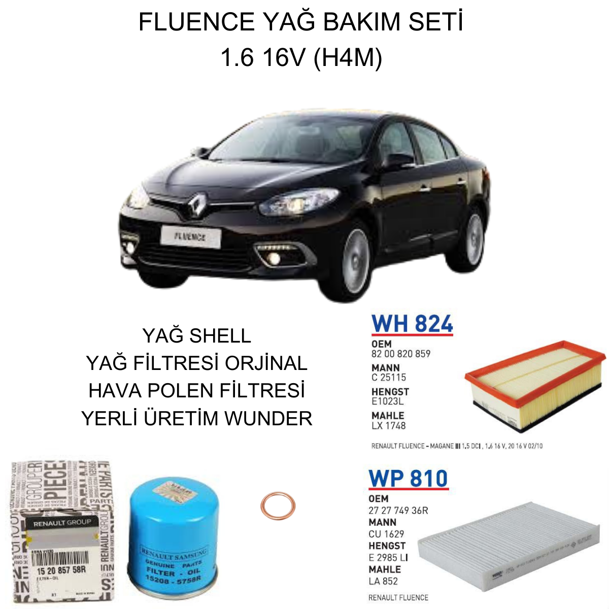 FLUENCE 1.6 16V H4M YAĞ BAKIM SETİ-2