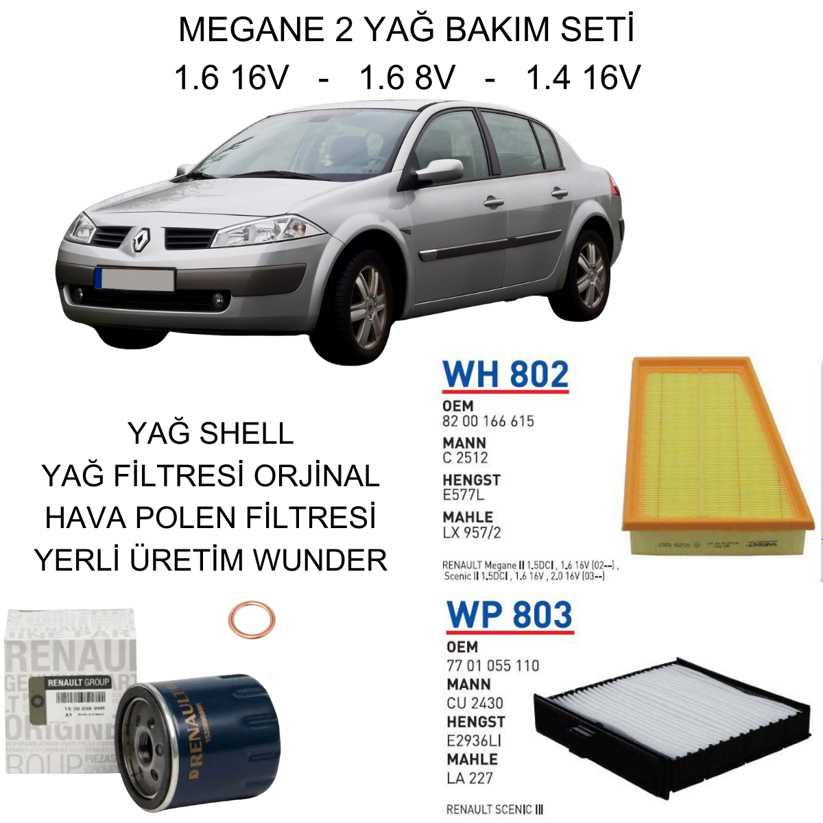 MEGANE 2 (II) 1.6 16V - 1.6 8V - 1.4 16V YAĞ BAKIM SETİ-2