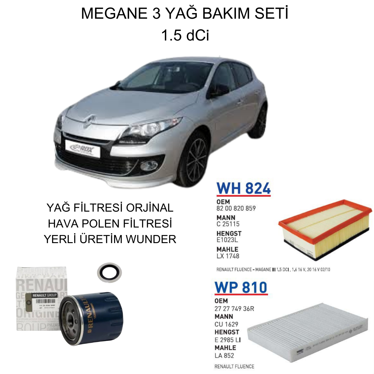 MEGANE 3 (III) 1.5 DCI YAĞ BAKIM SETİ-3