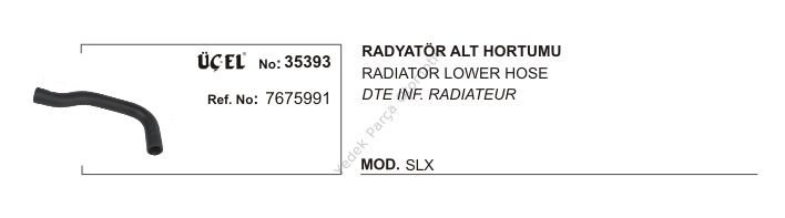 RADYATÖR HORTUMU ALT 35393 SLX 7675991