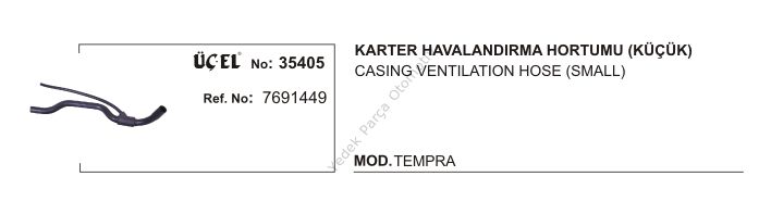 KARTER HAVALANDIRMA HORTUMU 35405 TEMPRA 1.4 1.6 KÜÇÜK KARBÜRATÖRLÜ ENJEKTÖRLU