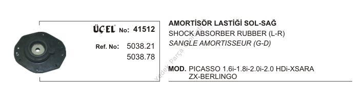 AMORTİSÖR TAKOZU 41512 P306 PARTNER PICASSO XSARA ZX BERLINGO KISA 5038.21