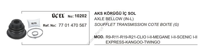 R9 Broadway R11 R19 Europa Clio 1- 2 Megane 1- 2 Sol Aks Körüğü İç Taraf Bilyalı 7701470567 Üçel