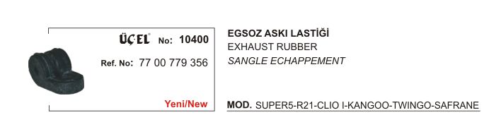 una 1 Laguna 2 Arka Eksoz Askı Lastiği 7700779356 Üçel