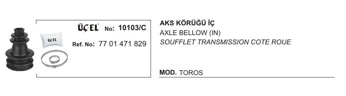 R12 Toros İç Aks Körüğü 7701471829 Üçel