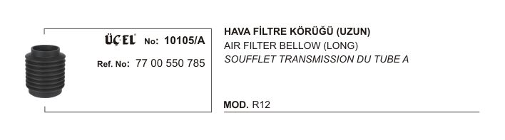 R12 Toros Hava Filtre Körüğü Uzun 7700513294 7700550785  Üçel