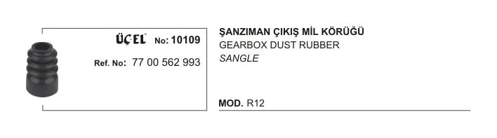 R12 Toros Şanzıman Çıkış Mil Körüğü 7700562993 Üçel