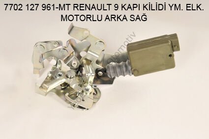 KAPI KİLİDİ ARKA SAĞ OEM 7702127961MT R9 ELEKTİRİKLİ (MOTORLU)