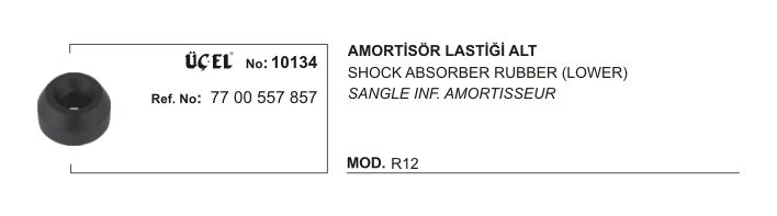 R12 Toros Amortisör Alt Lastiği 7700557857 Üçel