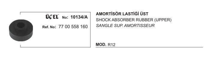 R12 Toros Amortisör Üst Lastiği 7700558160 Üçel