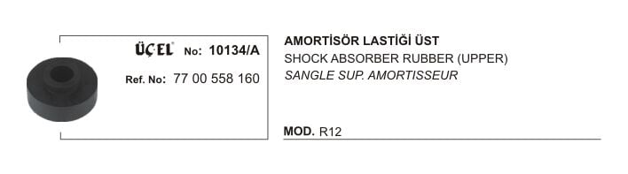 R12 Toros Amortisör Üst Lastiği 7700558160 Üçel
