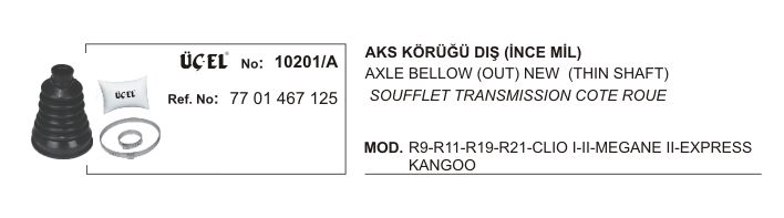 R19 Europa R21 Manager Clio 2 Kangoo 1 Megane 1 Dış Aks Körüğü Körük İnce Mil 7701467125 Üçel