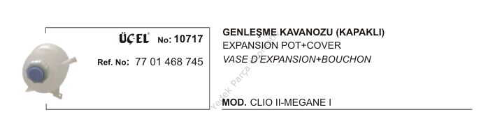 GENLEŞME KAVANOZU 10717 CLIO-II MEGANE-I 7701468745 KAPAKLI