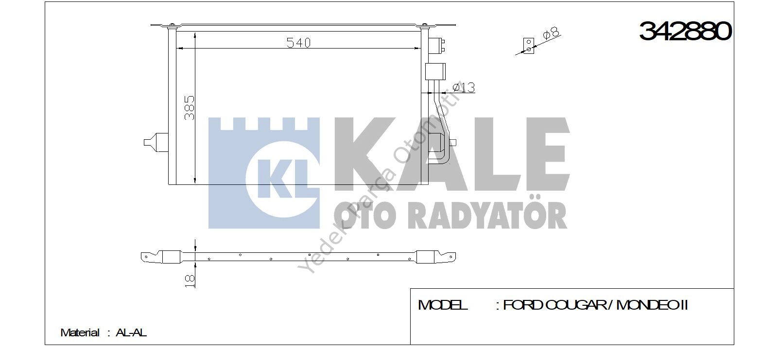 KLİMA RADYATÖRÜ 342880 COUGAR MONDEO-II 2.0 16V 2.5 V6 24V 96 01 RANGER KURUTUCU