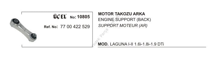 MOTOR TAKOZU ARKA 10805 LAGUNA-I-II 7700422529