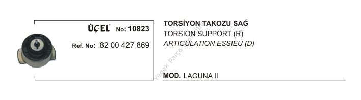 TORSİYON TAKOZU SAĞ 10823 LAGUNA-II 8200427869