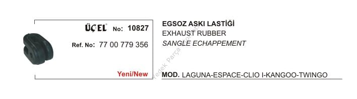 EKSOZ ASKI LASTİĞİ 10827 LAGUNA-I-II 7700779356