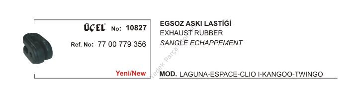 EKSOZ ASKI LASTİĞİ 10827 LAGUNA-I-II 7700779356