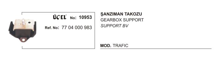Trafic 1 Şanzıman Takozu 7704000983 Üçel