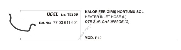 KALORİFER HORTUMU GİRİŞ 15259 R12 7700611601
