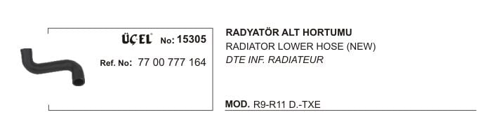 R9 R11 Txe Radyatör Alt Hortumu Dizel 7700777164 Üçel