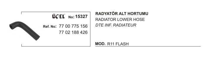 R9 Radyatör Alt Sol Hortumu 1.6 Dizel 7700775156 7702188426 Üçel