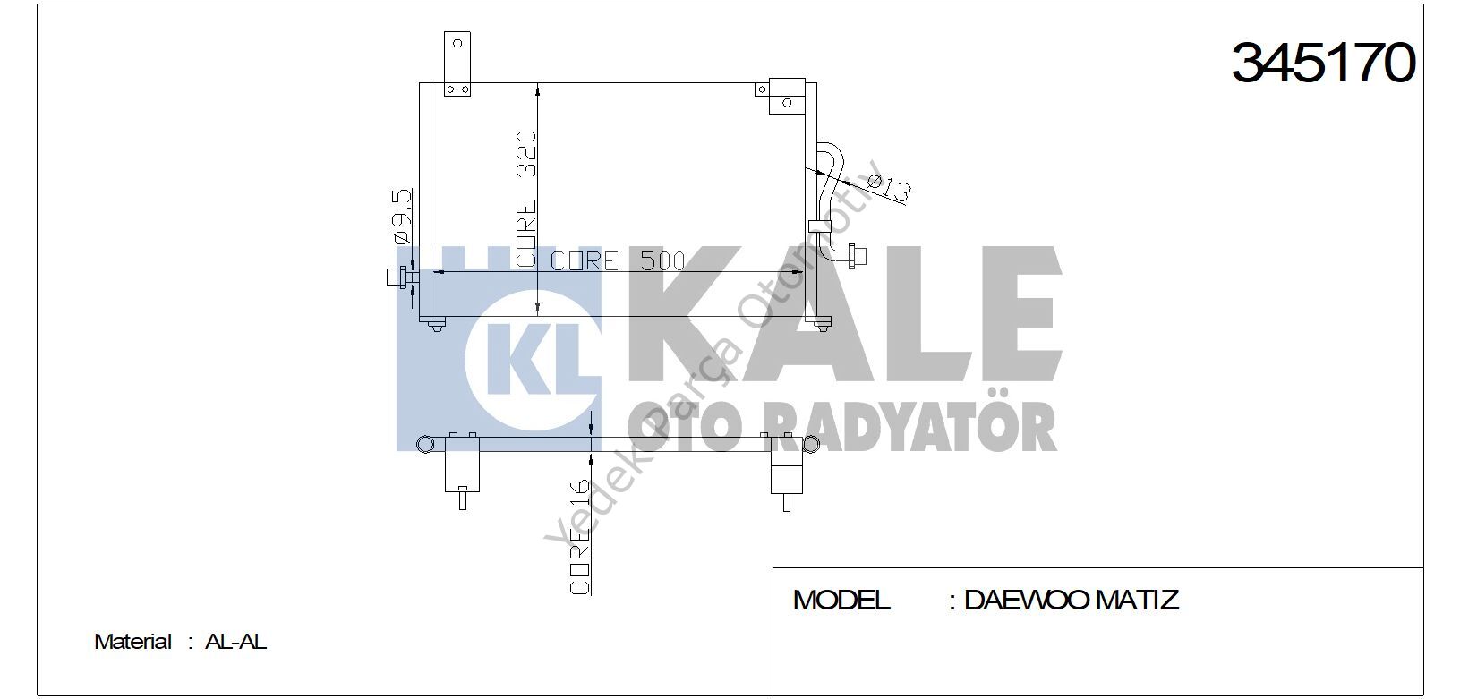 KLİMA RADYATÖRÜ 345170 MATIZ 01-> (KURUTUCU İLE)