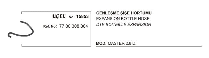 Master 2 Yedek Su Deposu Genleşme Şişe Hortumu 2.8TD 8V S9W 1998 2002 7700308364 Üçel