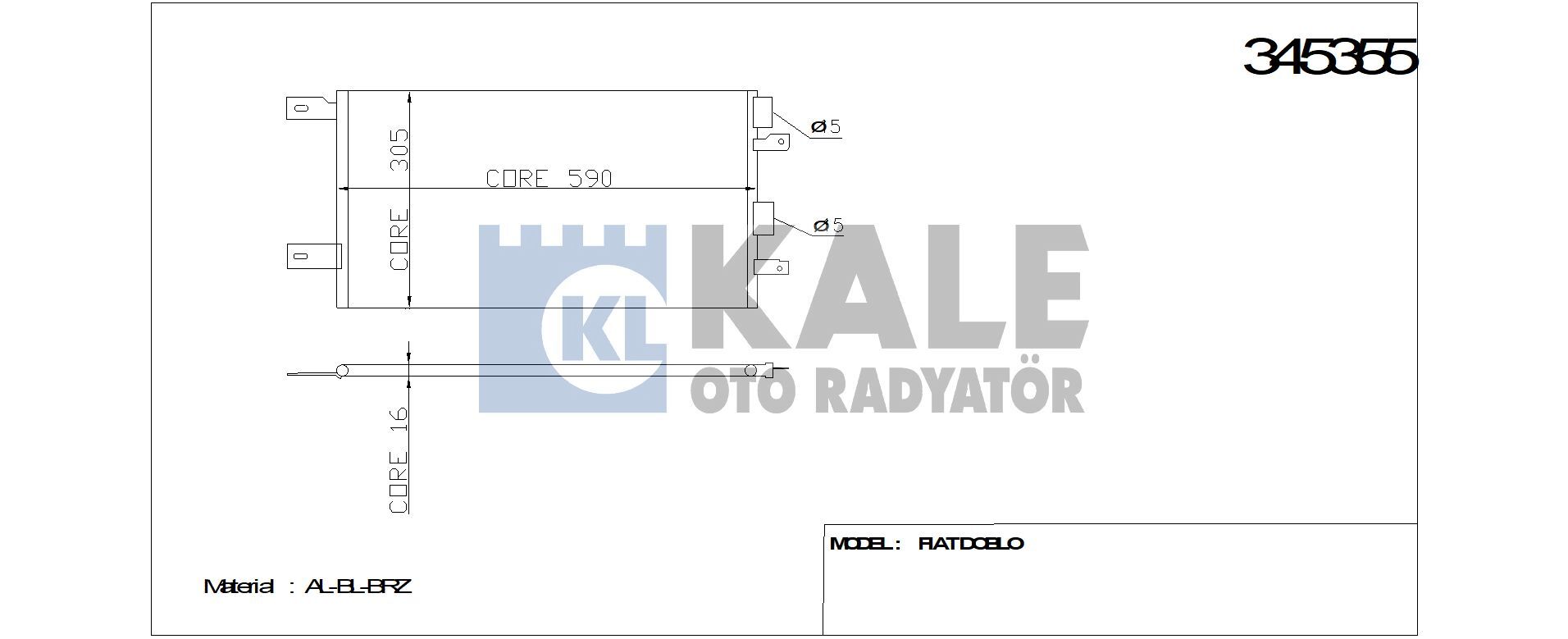 KLİMA RADYATÖRÜ 345355 DOBLO 1.4 1.6 16V 01-> (KURUTUCU İLE)