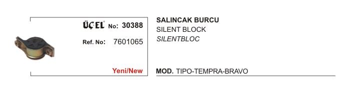 /SALINCAK BURCU 30388 TIPO TEMPRA BRAVO 7601065