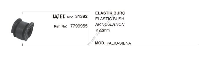 ELASTİK BURÇ 31392 PALIO SIENA 22MM 46470776