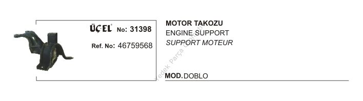 MOTOR TAKOZU 31398 DOBLO 1.9 DİZEL 46759568